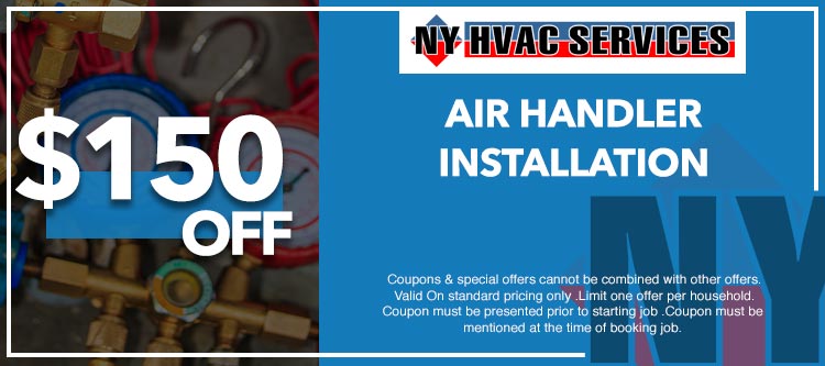discount on air handler installation in Queens, NY